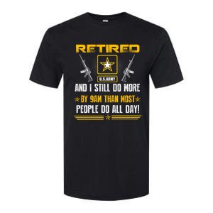 Retired U S Army And I Still Do More Meaningful Giftgift Veteran Day Gift Softstyle CVC T-Shirt