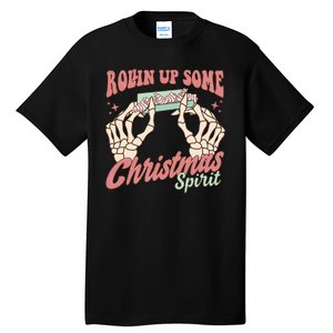 Rollin Up Some Christmas Spirit Funny Marijuana Tall T-Shirt