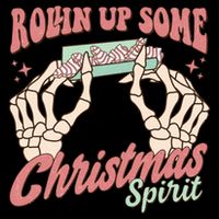 Rollin Up Some Christmas Spirit Funny Marijuana Baby Bodysuit