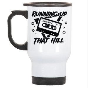 Running Up That Hill 80s Max's Mix Stainless Steel Travel Mug