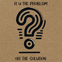 R U The Problem Or The Solution Fix The Problem Cotton Canvas Backpack