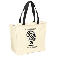 R U The Problem Or The Solution Fix The Problem Zip Tote Bag
