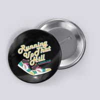 Running Up That Hill Retro Running Marathon Track Cross Button