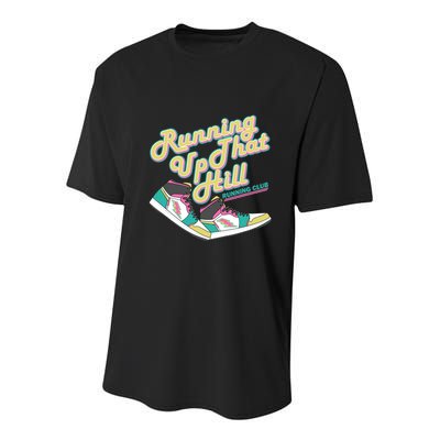 Running Up That Hill Retro Running Marathon Track Cross Youth Performance Sprint T-Shirt