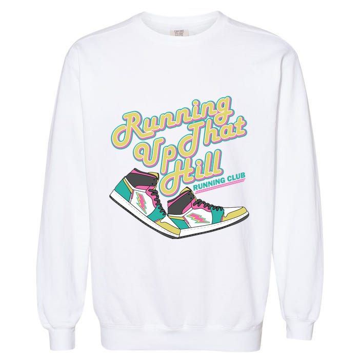 Running Up That Hill Retro Running Marathon Track Cross Garment-Dyed Sweatshirt