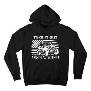 Retro Utv Take It Out Play With It Offroad Sxs Mud Riding Tall Hoodie