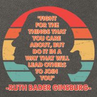 Ruth B Ginsberg Fight The Things You Care About Quote Cotton Canvas Backpack