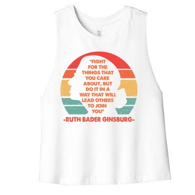 Ruth B Ginsberg Fight The Things You Care About Quote Women's Racerback Cropped Tank