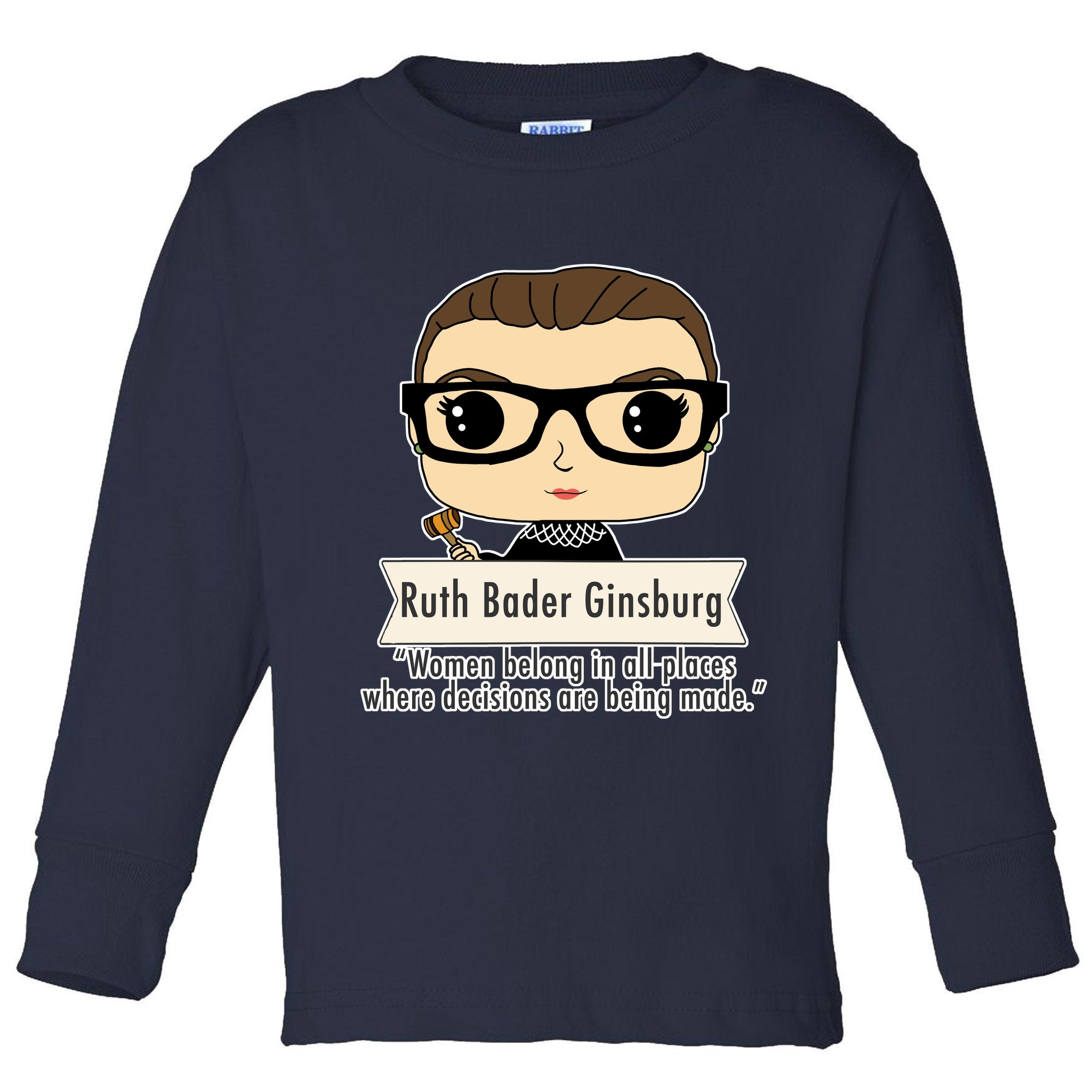 Ruth Bader Ginsburg Cute Cartoon Quote Toddler Long Sleeve Shirt