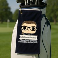 Ruth Bader Ginsburg Cute Cartoon Quote Golf Towel