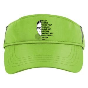 Ruth Bader Ginsburg Fight the Things You Care About Quote Adult Drive Performance Visor