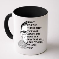 Ruth Bader Ginsburg Fight the Things You Care About Quote Mug