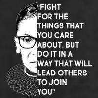 Ruth Bader Ginsburg Fight the Things You Care About Quote Golf Towel
