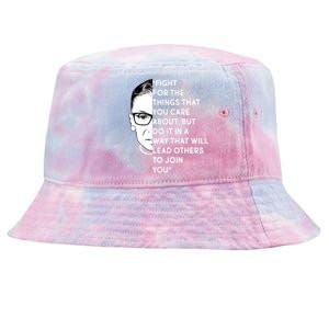 Ruth Bader Ginsburg Fight the Things You Care About Quote Tie-Dyed Bucket Hat