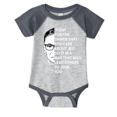 Ruth Bader Ginsburg Fight the Things You Care About Quote Infant Baby Jersey Bodysuit