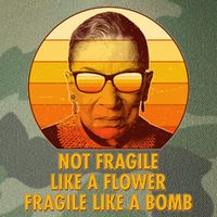 Ruth Bader Ginsburg Fragile Like A Bomb Tribute  Legacy Tie Dye Trucker Hat