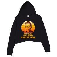 Ruth Bader Ginsburg Fragile Like A Bomb Tribute  Crop Fleece Hoodie