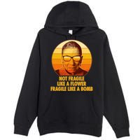 Ruth Bader Ginsburg Fragile Like A Bomb Tribute  Premium Pullover Hoodie