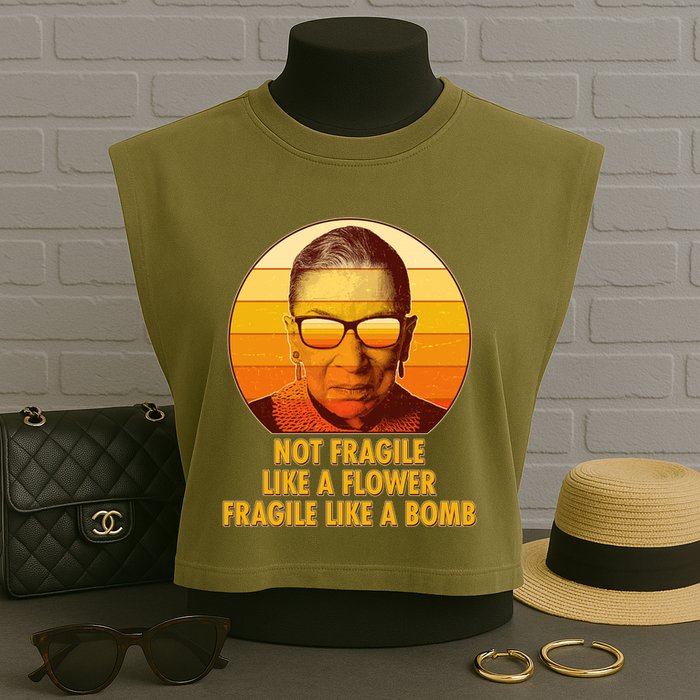 Ruth Bader Ginsburg Fragile Like A Bomb Tribute  Garment-Dyed Women's Muscle Tee
