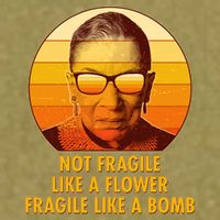 Ruth Bader Ginsburg Fragile Like A Bomb Tribute  Garment-Dyed Women's Muscle Tee