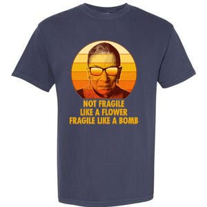 Ruth Bader Ginsburg Fragile Like A Bomb Tribute  Garment-Dyed Heavyweight T-Shirt