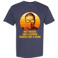 Ruth Bader Ginsburg Fragile Like A Bomb Tribute  Garment-Dyed Heavyweight T-Shirt
