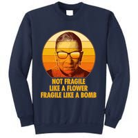 Ruth Bader Ginsburg Fragile Like A Bomb Tribute  Sweatshirt