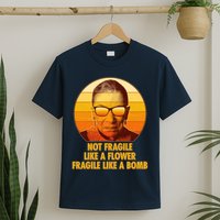 Ruth Bader Ginsburg Fragile Like A Bomb Tribute  T-Shirt