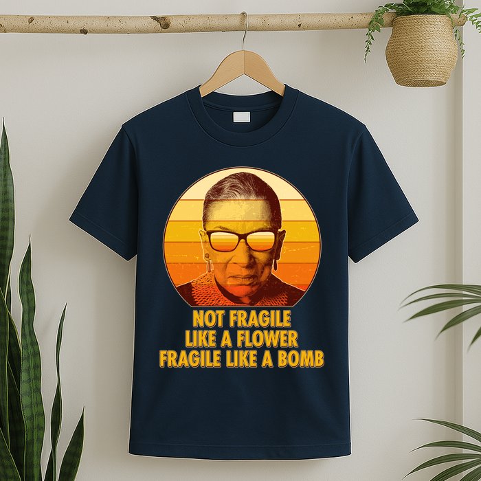 Ruth Bader Ginsburg Fragile Like A Bomb Tribute  T-Shirt