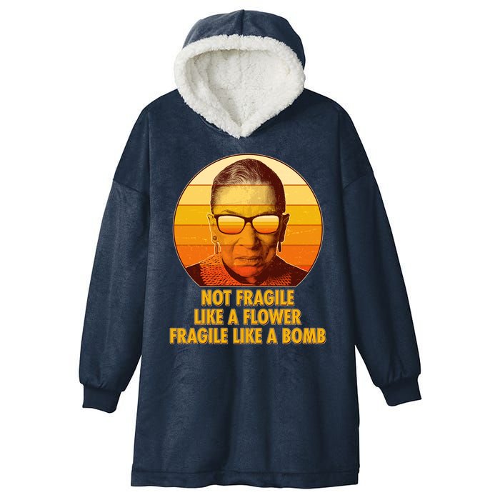 Ruth Bader Ginsburg Fragile Like A Bomb Tribute  Hooded Wearable Blanket