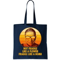 Ruth Bader Ginsburg Fragile Like A Bomb Tribute  Tote Bag