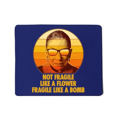 Ruth Bader Ginsburg Fragile Like A Bomb Tribute  Mousepad