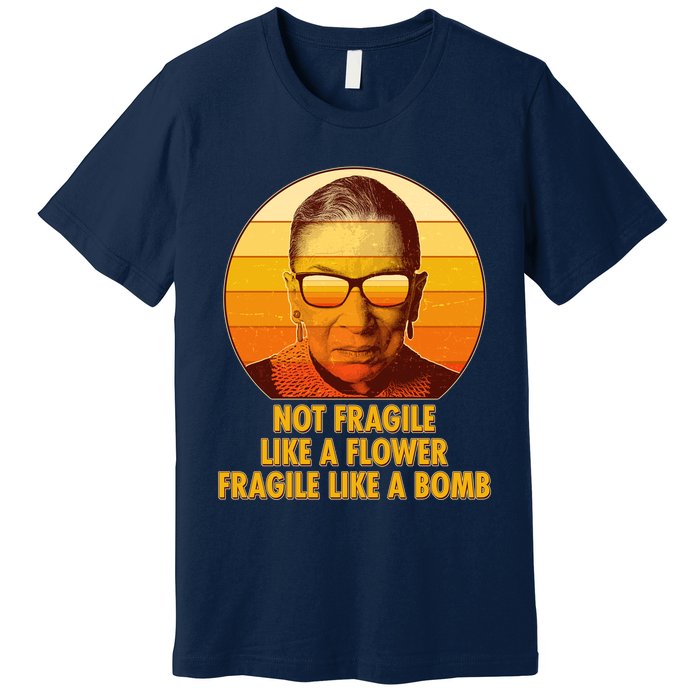 Ruth Bader Ginsburg Fragile Like A Bomb Tribute  Premium T-Shirt