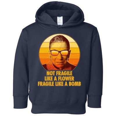Ruth Bader Ginsburg Fragile Like A Bomb Tribute  Toddler Hoodie