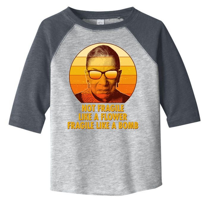 Ruth Bader Ginsburg Fragile Like A Bomb Tribute  Toddler Fine Jersey T-Shirt