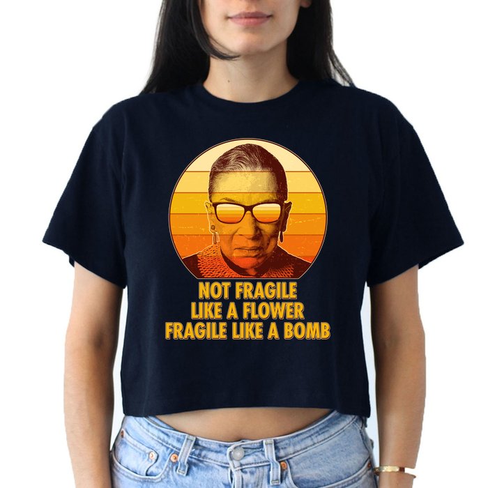 Ruth Bader Ginsburg Fragile Like A Bomb Tribute  Crop Top