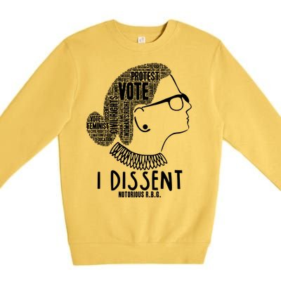 Ruth Bader Ginsburg I Dissent Notorious RBG Tribute Quotes Premium Crewneck Sweatshirt