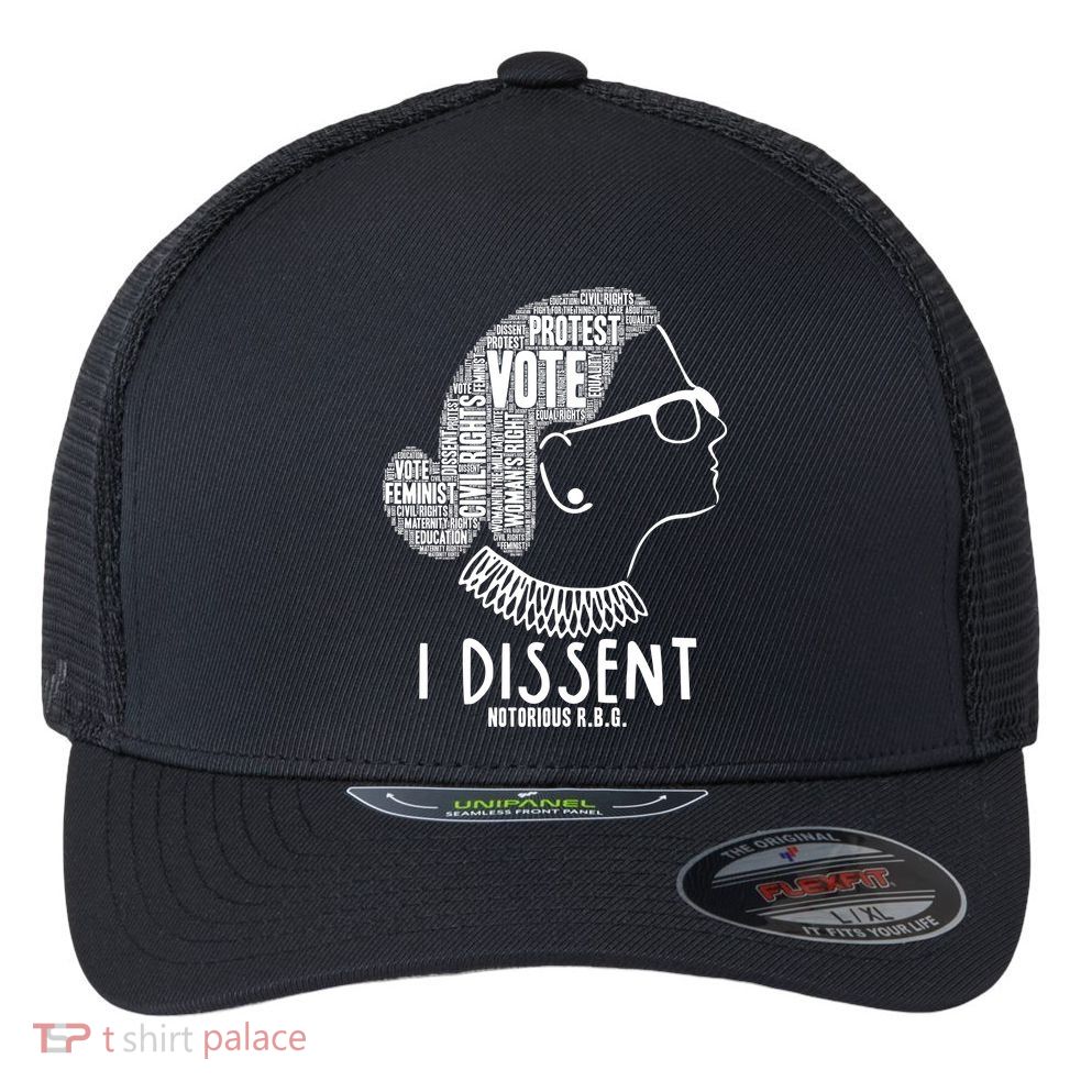 Ruth Bader Ginsburg I Dissent Notorious RBG Tribute Quotes Flexfit Unipanel Trucker Cap
