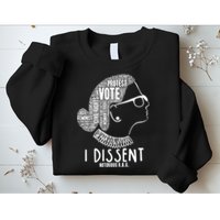 Ruth Bader Ginsburg I Dissent Notorious RBG Tribute Quotes Sweatshirt