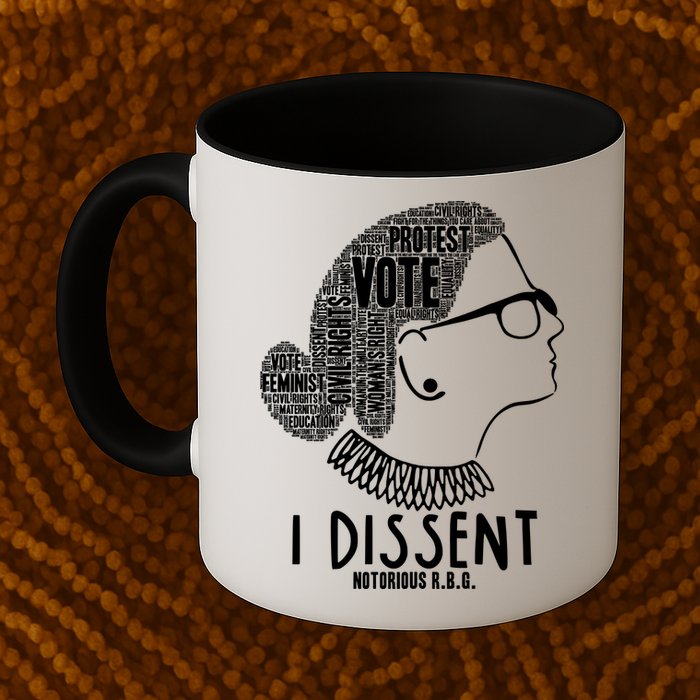 Ruth Bader Ginsburg I Dissent Notorious RBG Tribute Quotes Mug