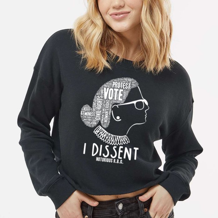 Ruth Bader Ginsburg I Dissent Notorious RBG Tribute Quotes Cropped Pullover Crew