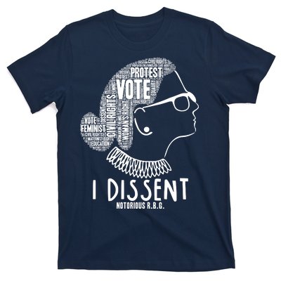 Ruth Bader Ginsburg I Dissent Notorious RBG Tribute Quotes T-Shirt