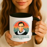 Ruth Bader Ginsburg Injustice Oppressors RBG Quote Mug