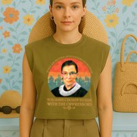 Ruth Bader Ginsburg Injustice Oppressors RBG Quote Garment-Dyed Women's Muscle Tee