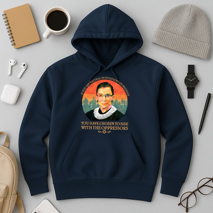 Ruth Bader Ginsburg Injustice Oppressors RBG Quote Hoodie