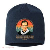 Ruth Bader Ginsburg Injustice Oppressors RBG Quote Sustainable Beanie