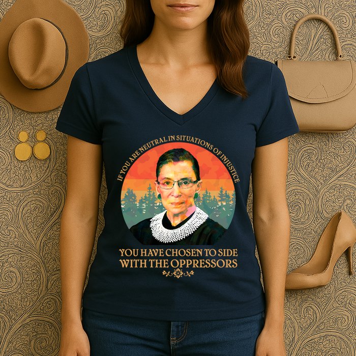 Ruth Bader Ginsburg Injustice Oppressors RBG Quote Women's V-Neck T-Shirt