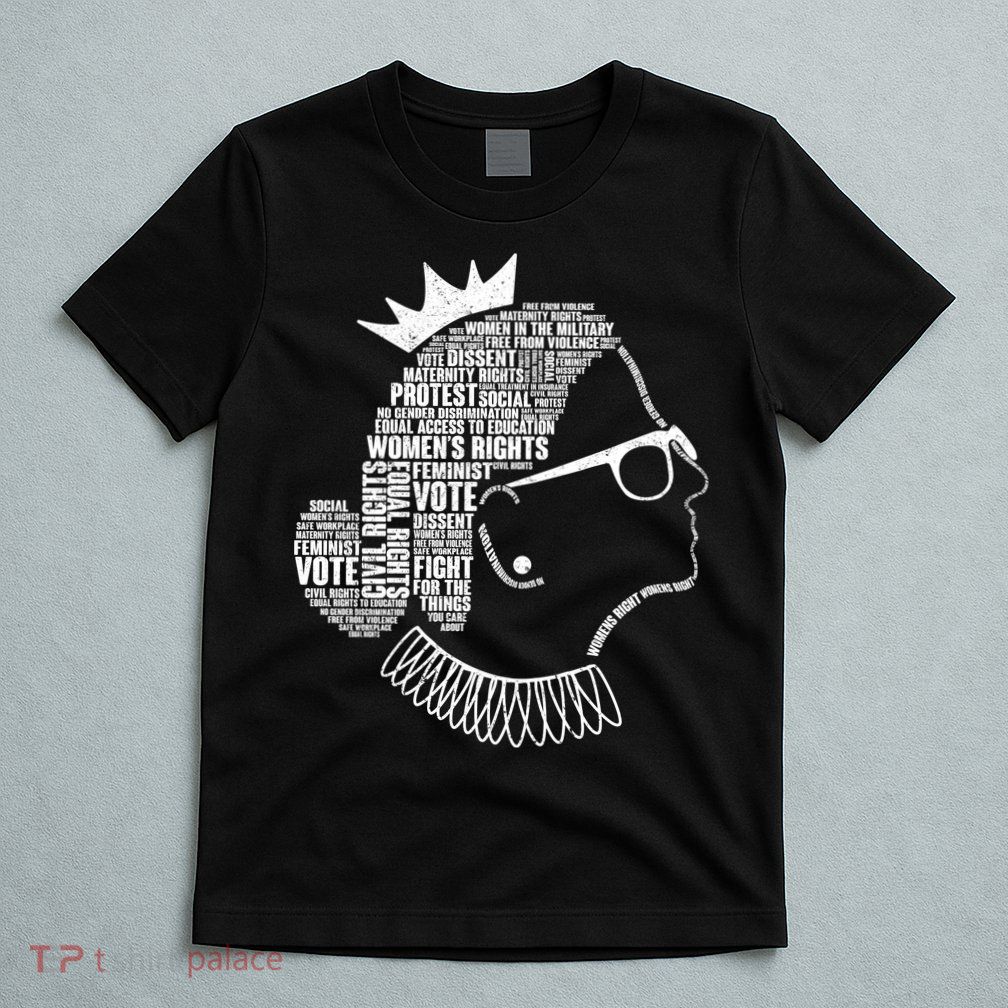 Ruth Bader Ginsburg Notorious RBG Quotes T-Shirt