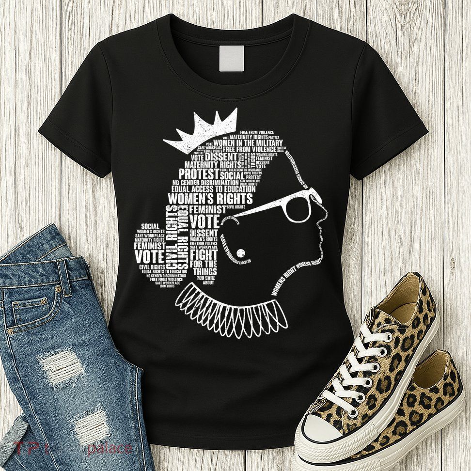 Ruth Bader Ginsburg Notorious RBG Quotes Womens T-Shirt