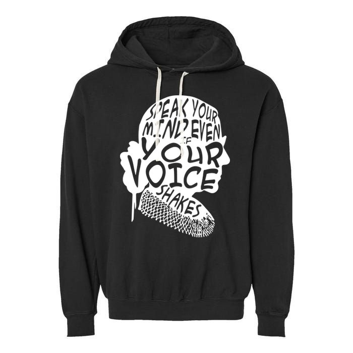 Ruth Bader Ginsburg Speak Your Mind  Garment-Dyed Fleece Hoodie